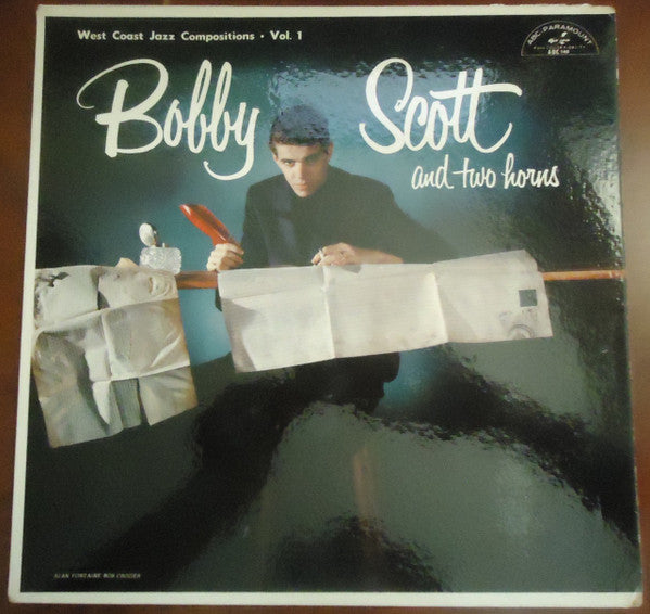 Bobby Scott : Bobby Scott And 2 Horns - West Coast Jazz Compositions, Vol. 1 (LP, Mono)