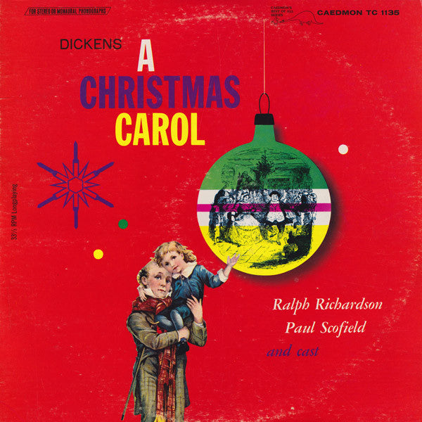 Dickens*, Sir Ralph Richardson*, Paul Scofield And Cast* : A Christmas Carol (LP, Album)
