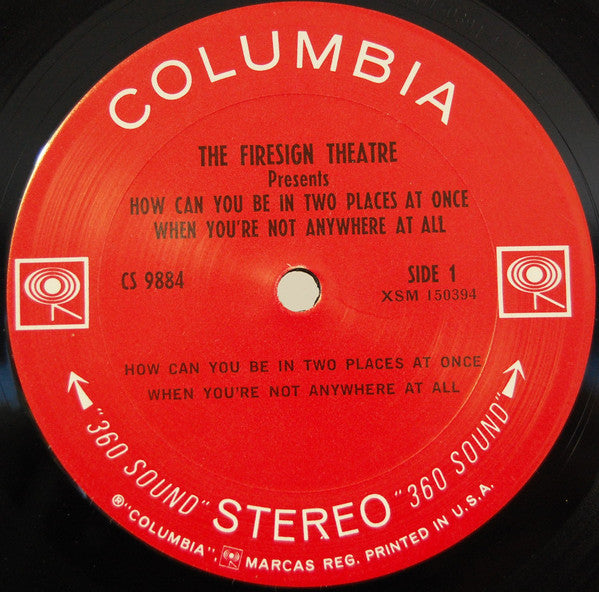 The Firesign Theatre : How Can You Be In Two Places At Once When You're Not Anywhere At All (LP, Ter)
