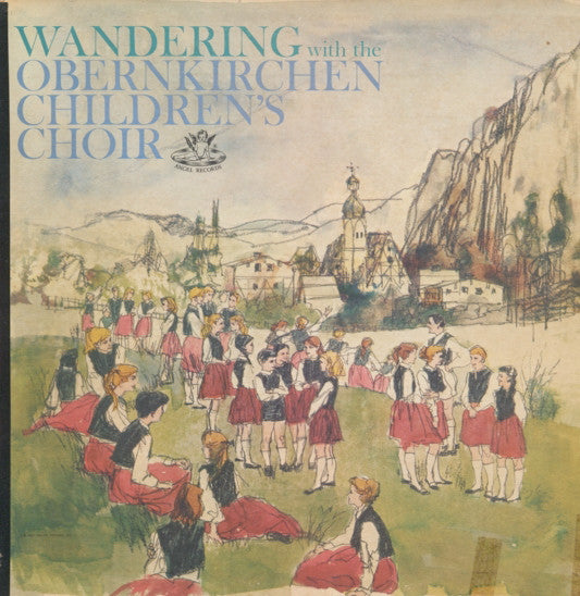 Obernkirchen Children's Choir Conducted By Edith Moeller* : Wandering With The Obernkirchen Children's Choir (LP, Album)