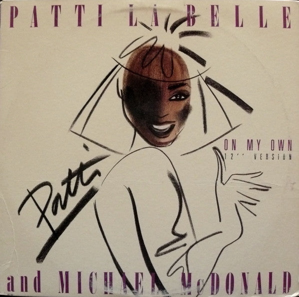 Patti La Belle* And Michael McDonald : On My Own (12" Version) (12", Pin)