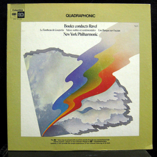 Boulez* Conducts Ravel*, New York Philharmonic : Boulez Conducts Ravel, Vol. 2 (LP, Album, Quad)