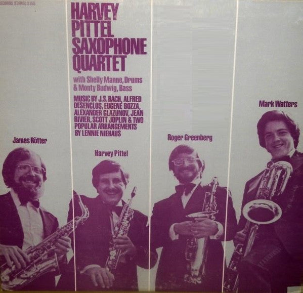 The Harvey Pittel Saxophone Quartet : Harvey Pittel Saxophone Quartet (LP, Album)