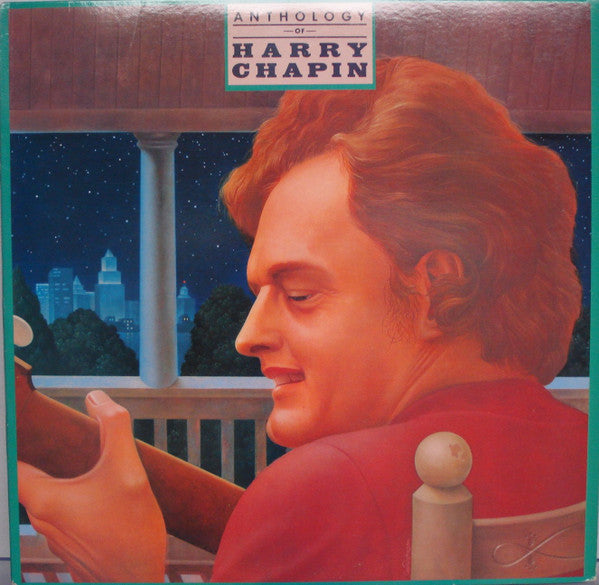 Harry Chapin : Anthology Of Harry Chapin (LP, Comp)