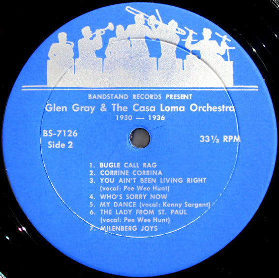 Glen Gray And The Casa Loma Orchestra* : Glen Gray And The Original Casa Loma Orchestra (Original Recordings From 1930 To 1936) (LP, Album, Comp)