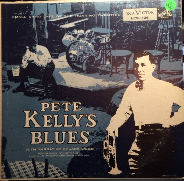 Jack Webb, Pete Kelly And His Big Seven : Pete Kelly's Blues (LP, Mono)