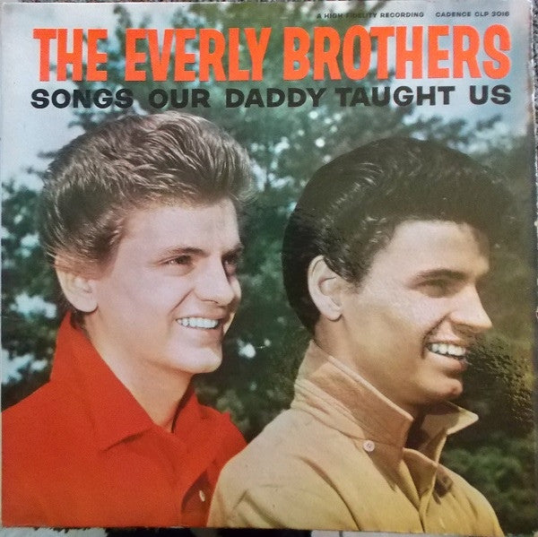 The Everly Brothers* : Songs Our Daddy Taught Us (LP, Album, Mono, Mon)