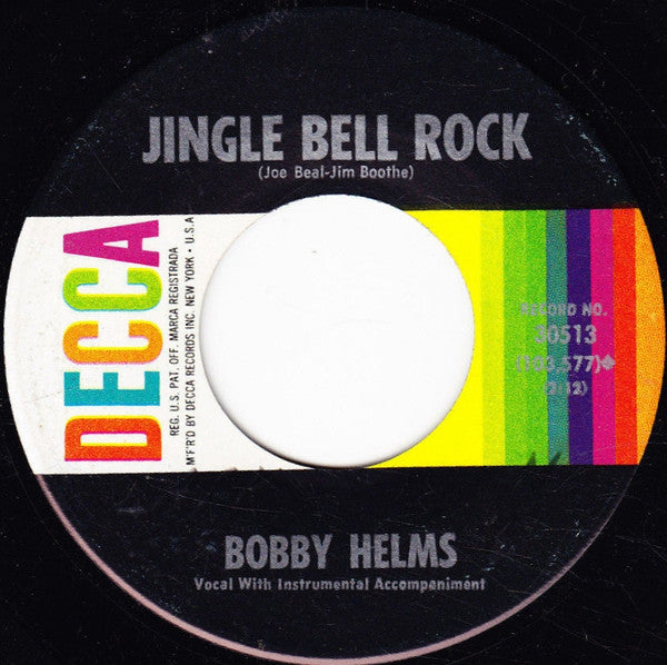 Bobby Helms : Jingle Bell Rock / Captain Santa Claus (And His Reindeer Space Patrol)  (7", Single, RE, Pin)