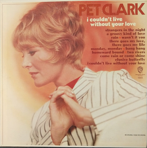 Pet Clark* : I Couldn't Live Without Your Love (LP, Album, Mono, Pit)