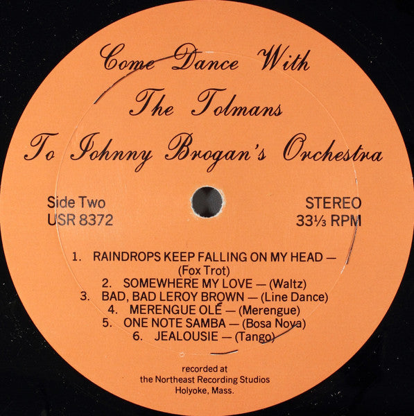 The Tolmans* : Come Dance With The Tolmans To Johnny Brogan's Orchestra (LP)