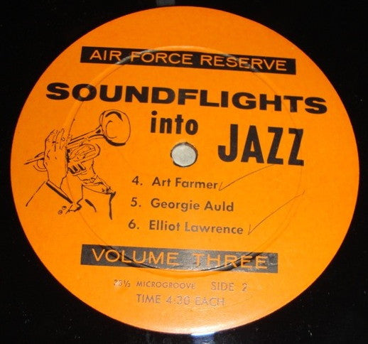 Air Force Reserve* : Soundflights Into Jazz Volume Three (LP)