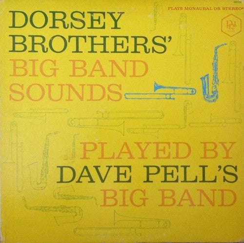 Dave Pell's Big Band : Dorsey Brothers' Big Band Sounds (LP, Smo)