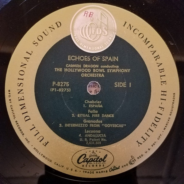 Carmen Dragon Conducting The Hollywood Bowl Symphony Orchestra* : Echoes Of Spain (LP, Album)