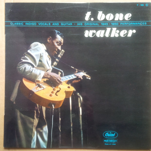 T-Bone Walker : The Great Blues Vocals And Guitar Of T-Bone Walker (His Original 1945-1950 Performances) (LP, Comp)
