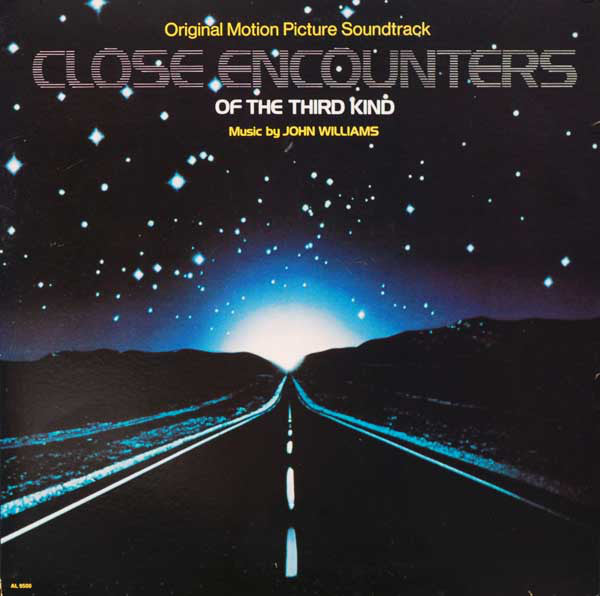 John Williams (4) : Close Encounters Of The Third Kind (Original Motion Picture Soundtrack) (LP, Album, San + 7", S/Sided, Single)