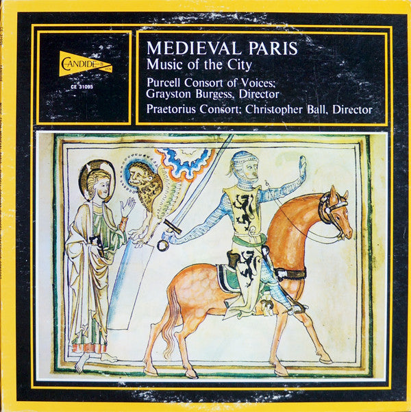 Purcell Consort Of Voices* ; Grayston Burgess, Praetorius Consort* ; Christopher Ball : Medieval Paris (Music Of The City) (LP)