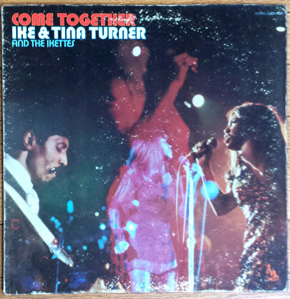 Ike & Tina Turner And The Ikettes : Come Together (LP, Album, Gat)