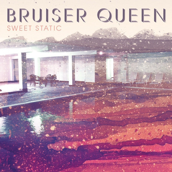 Bruiser Queen : Sweet Static (LP, Album, Pin)