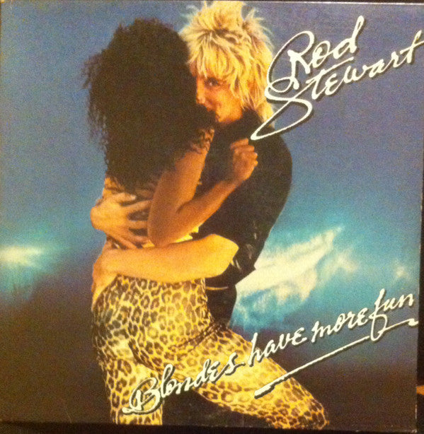 Rod Stewart : Blondes Have More Fun (LP, Album, Club, CRC)