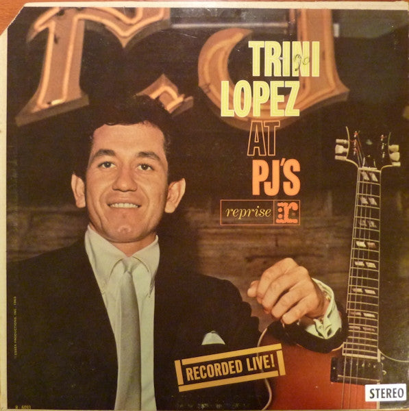 Trini Lopez : Trini Lopez At PJ's (LP, Album, RE)