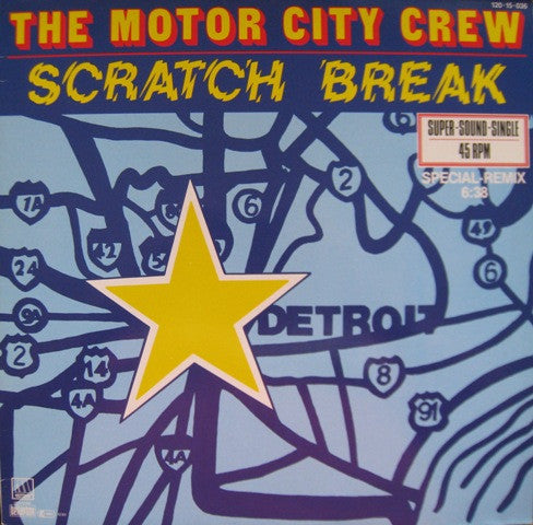 The Motor City Crew : Scratch Break (Special Remix) (12", Maxi)