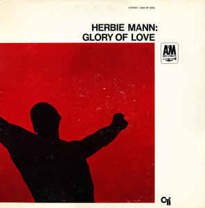 Herbie Mann : Glory Of Love (LP, Album, Gat)