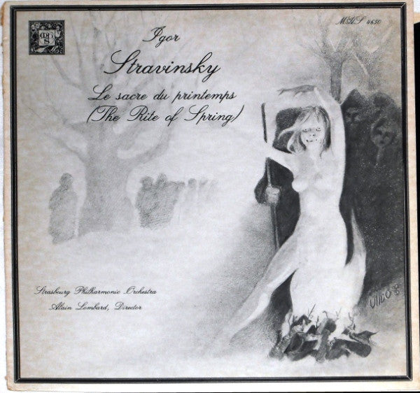 Igor Stravinsky - Strasbourg Philharmonic Orchestra*, Alain Lombard : Le Sacre Du Printemps (The Rite Of Spring) (LP, RE)