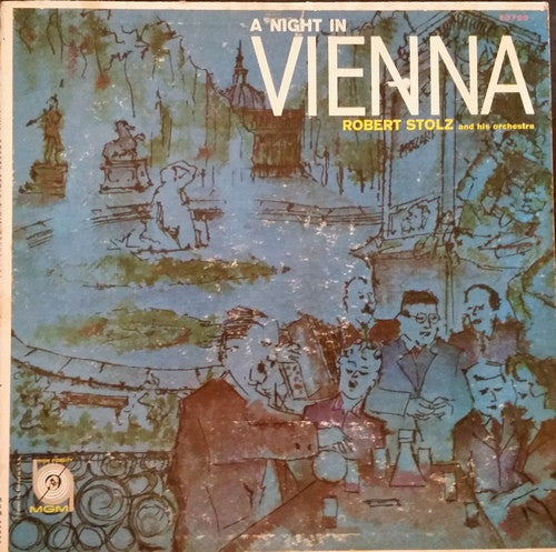 Robert Stolz And His Orchestra* : A Night In Vienna (LP)