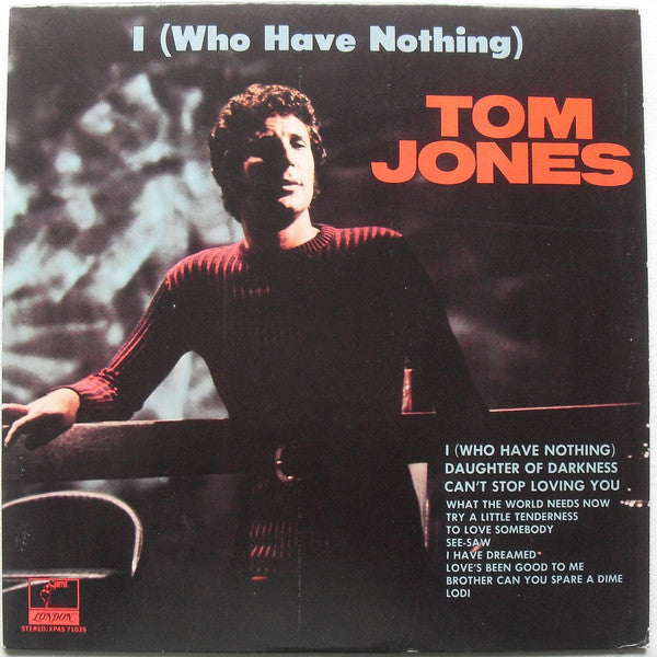Tom Jones : I (Who Have Nothing) (LP, Album)