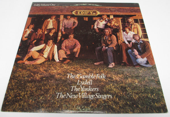 The Gamble Folk, Lydell (2), The Yonkers, The New Village Singers : Edify Inc. - Edify Volume One (LP, Comp)