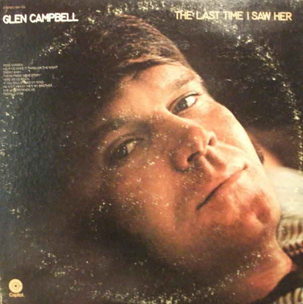 Glen Campbell : The Last Time I Saw Her (LP, Album, Win)