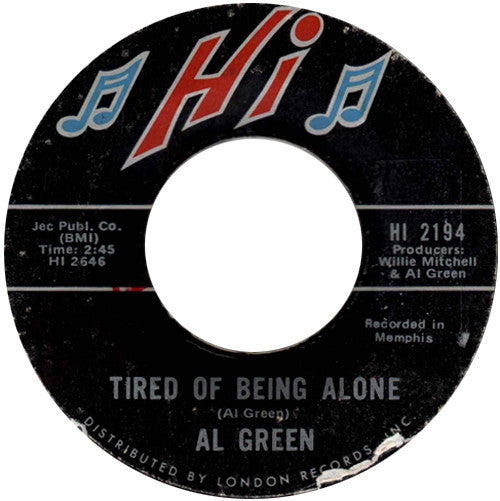 Al Green : Tired Of Being Alone / Get Back Baby (7", Single, Styrene)
