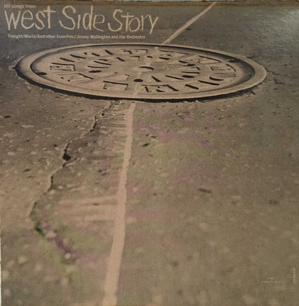Jimmy Wellington And His Orchestra : Hit Songs From West Side Story (LP, Album)