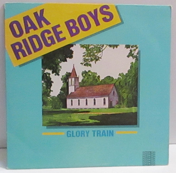 The Oak Ridge Boys : Glory Train (LP)