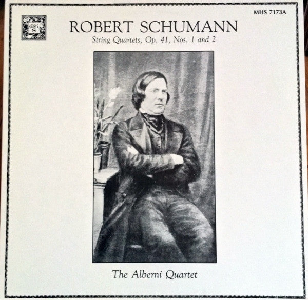 Robert Schumann, The Alberni Quartet : String Quartets, Op. 41, Nos. 1 And 2 (LP)
