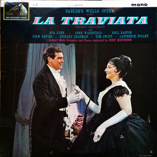 Sadler's Wells Opera Company : Sadler's Wells Opera Presents La Traviata (LP, Mono)