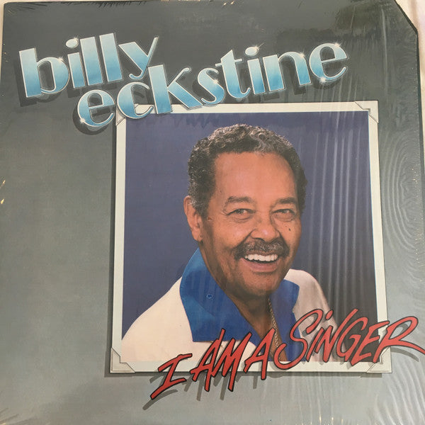 Billy Eckstine : I Am A Singer (LP, Album)