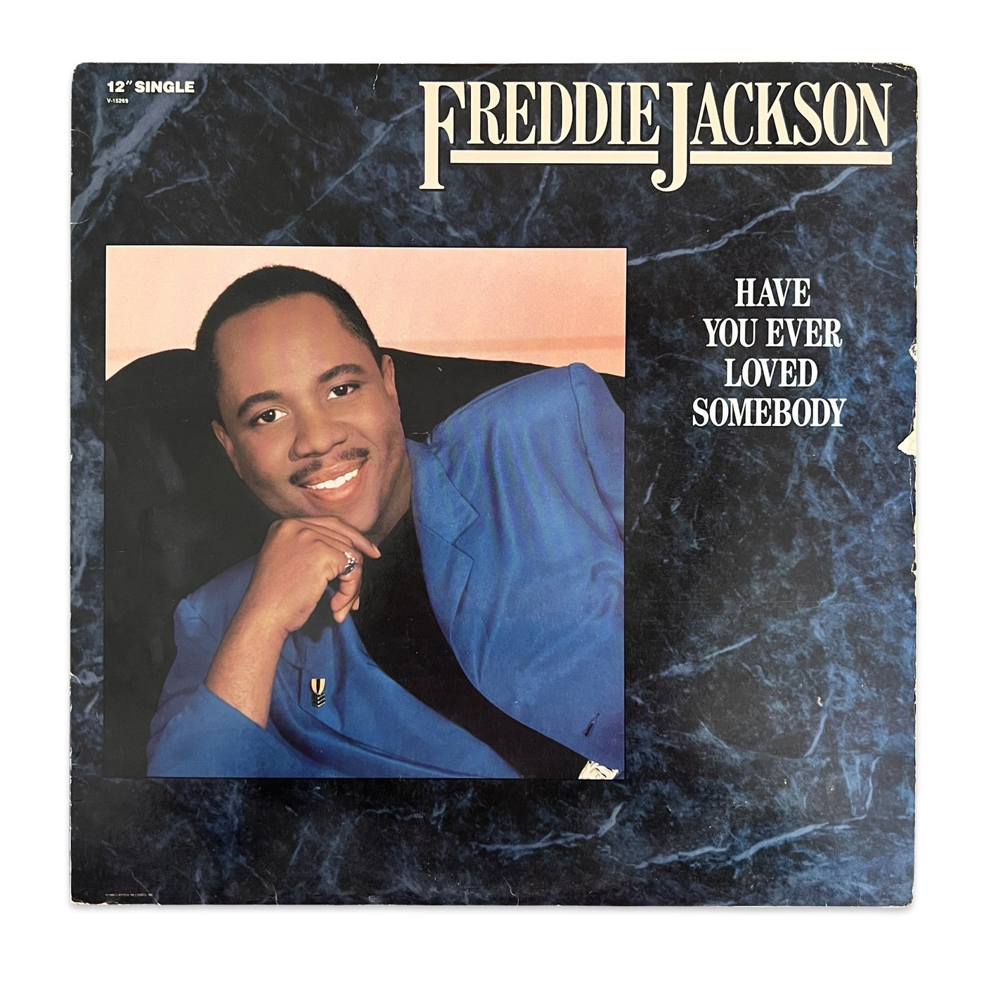 Freddie Jackson – Have You Ever Loved Somebody