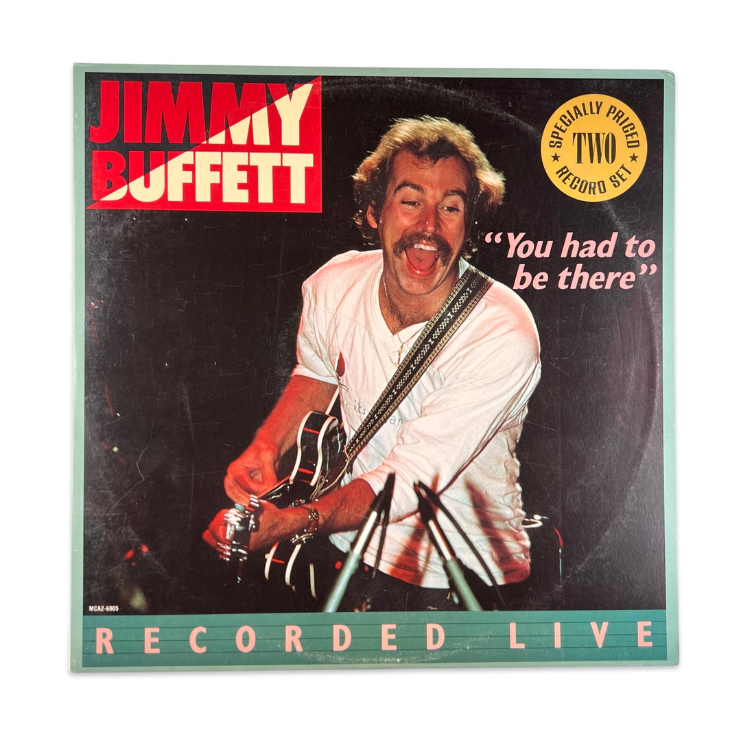 Jimmy Buffett – "You Had To Be There" – Recorded Live