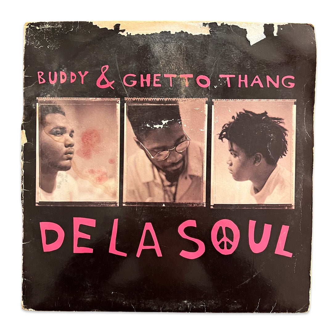 De La Soul – Buddy & Ghetto Thang