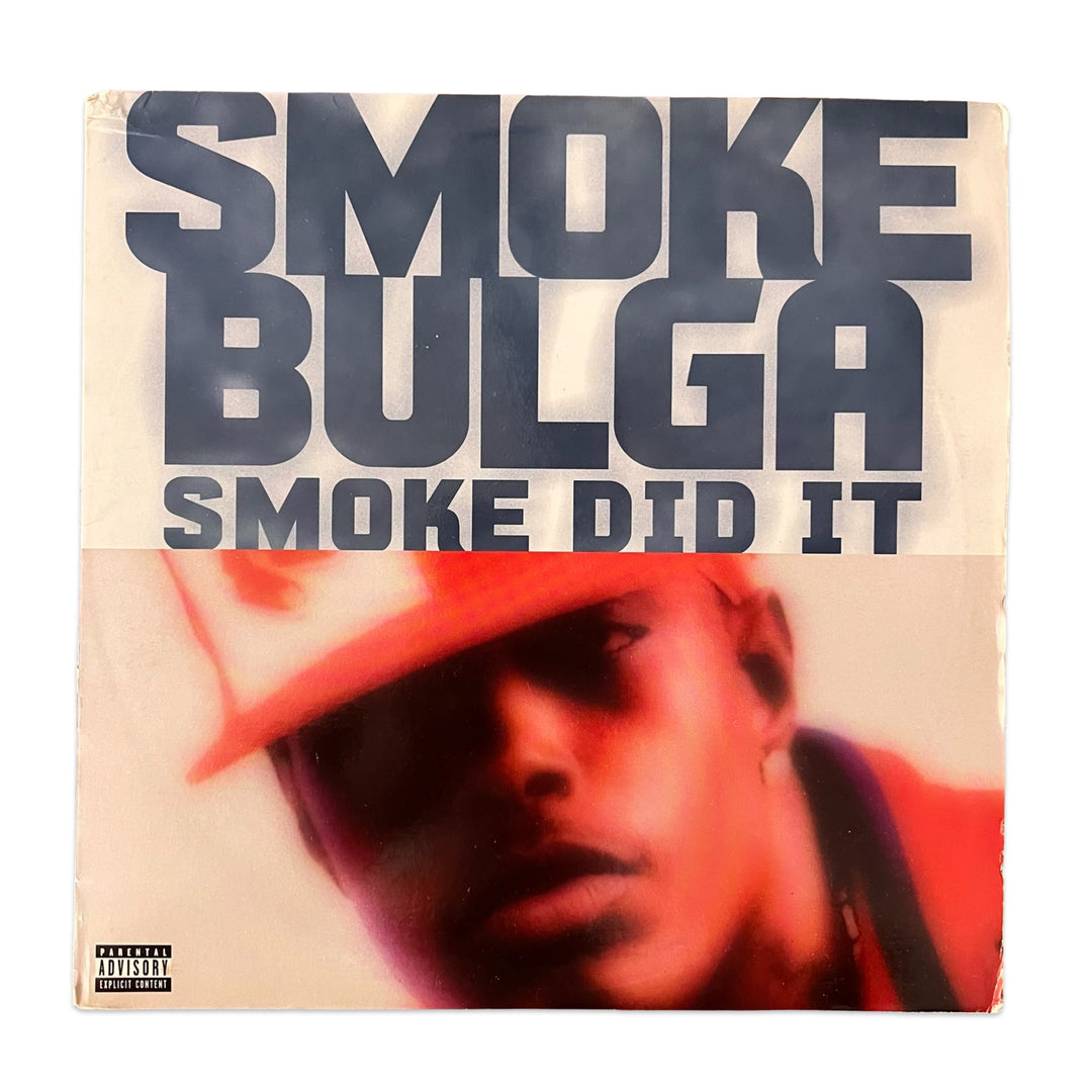 Smoke Bulga – Smoke Did It