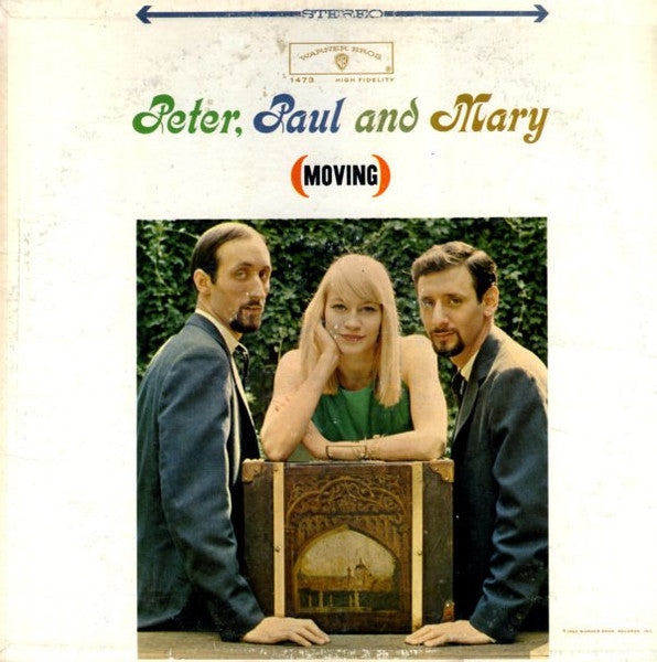 Peter, Paul And Mary – (Moving)