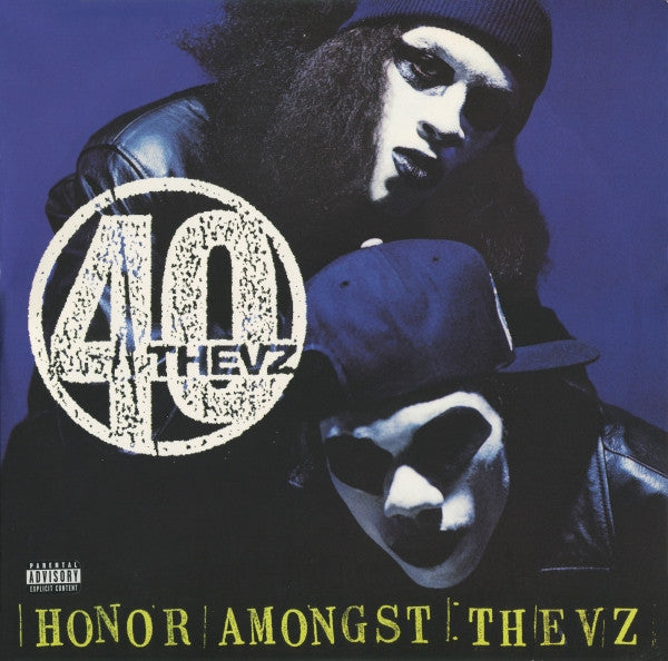 40 Thevz – Honor Amongst Thevz