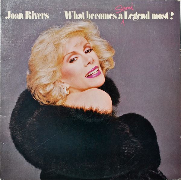 Joan Rivers – What Becomes A Semi-Legend Most? (1983)