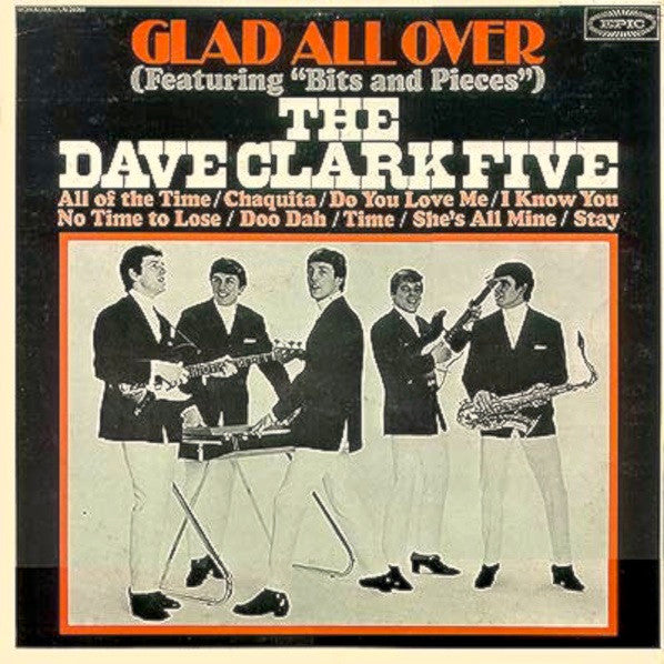 The Dave Clark Five – Glad All Over (1964)