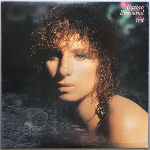 Barbra Streisand – Wet (1979)