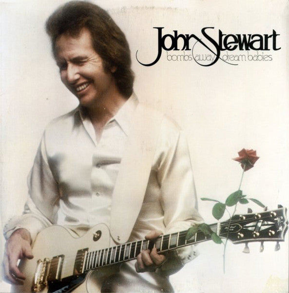 John Stewart – Bombs Away Dream Babies (1979)