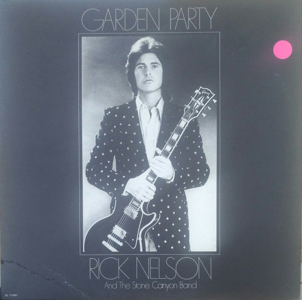 Rick Nelson And The Stone Canyon Band – Garden Party (1972)