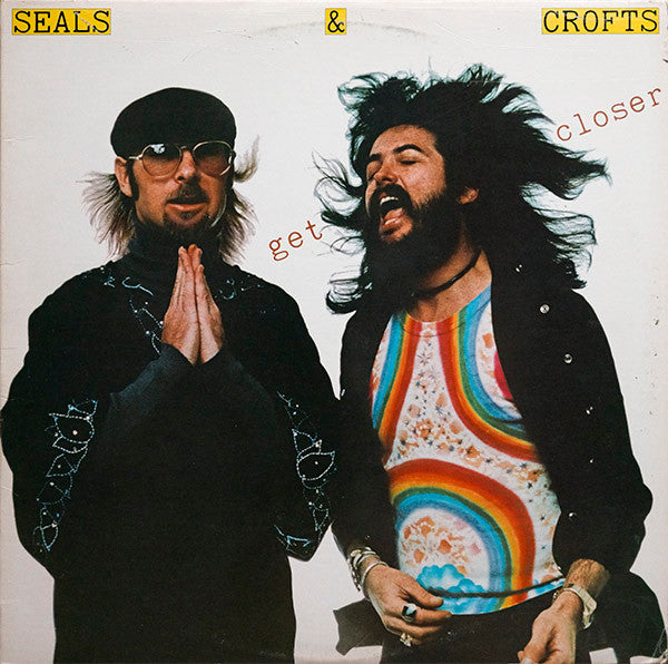 Seals & Crofts – Get Closer (1976, Winchester Pressing)