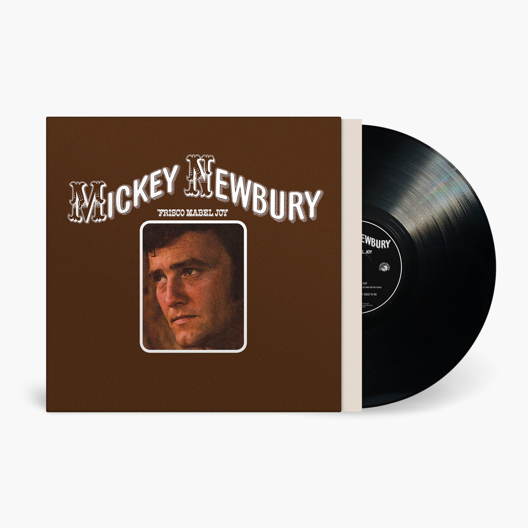 MICKEY NEWBURY - Frisco Mabel Joy